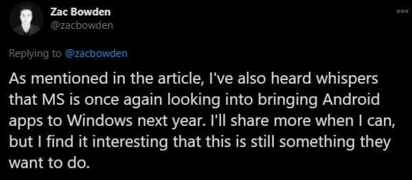 Zac Bowden Windows 10 Android uygulamaları